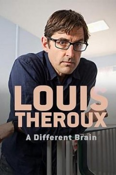 LouisTheroux：ADifferentBrain