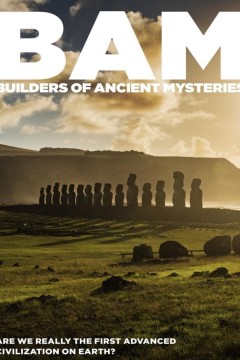 BAM：古代奥秘的缔造者