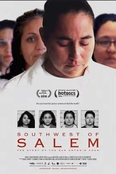Southwest of Salem： The Story of the San Antonio Four