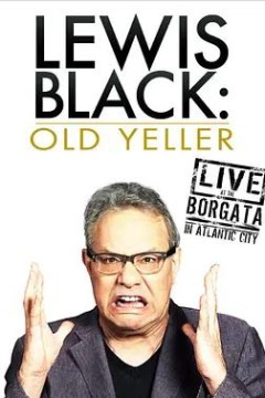 Lewis Black： Old Yeller - Live at the Borgata 2013