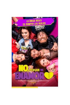 No, porque me enamoro 2021