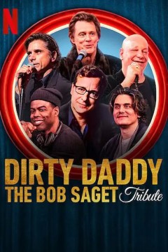 Dirty Daddy：The Bob Saget Tribute