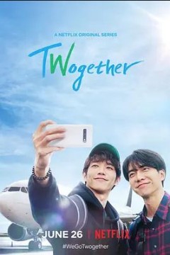 Twogether： 男神一起来看你