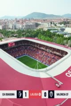 西甲联赛 奥萨苏纳VS瓦伦西亚 20250824