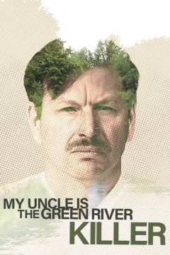 我的叔叔是绿河杀手